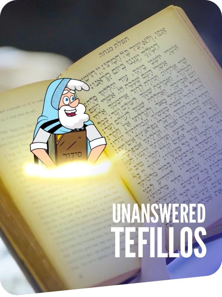 Unanswered Tefillos